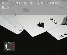 Slot machine em  Laurel Run