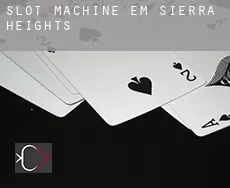 Slot machine em  Sierra Heights