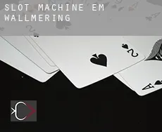 Slot machine em  Wallmering