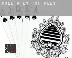 Roleta em  Toftrees