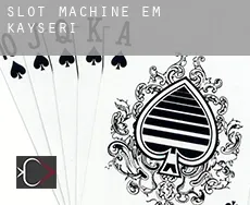 Slot machine em  Kayseri