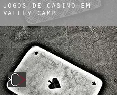 Jogos de casino em Valley Camp