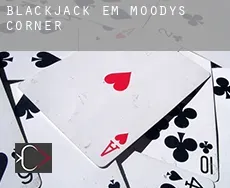 Blackjack em  Moodys Corner