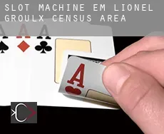 Slot machine em  Lionel-Groulx (census area)