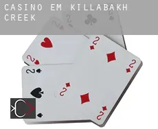Casino em  Killabakh Creek