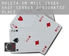 Roleta em Mill Creek East