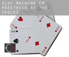 Slot machine em Prestwick at The Eagles