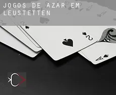 Jogos de azar em Leustetten