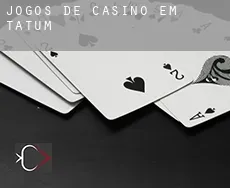 Jogos de casino em Tatum