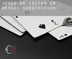 Jogos de casino em  Wright Subdivision 11