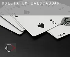 Roleta em Balscaddan