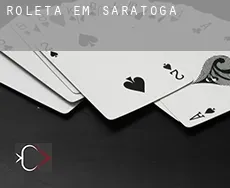 Roleta em  Saratoga