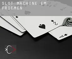 Slot machine em Friemen