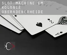 Slot machine em Kolonie Oberadenerheide