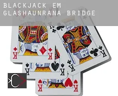 Blackjack em  Glashaunrana Bridge