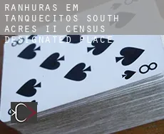 Ranhuras em Tanquecitos South Acres II