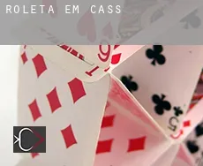 Roleta em  Cass