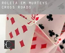 Roleta em Murtey’s Cross Roads