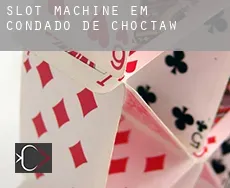Slot machine em  Condado de Choctaw