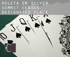 Roleta em Silver Summit