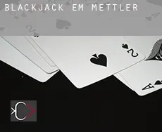 Blackjack em  Mettler