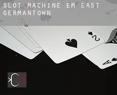 Slot machine em  East Germantown
