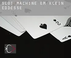 Slot machine em  Klein Eddesse