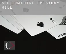 Slot machine em  Stony Hill