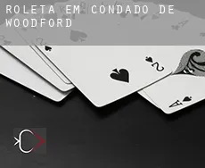 Roleta em  Condado de Woodford
