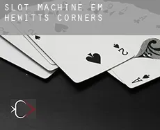 Slot machine em  Hewitts Corners