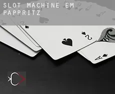 Slot machine em  Pappritz