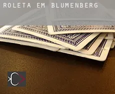 Roleta em  Blumenberg