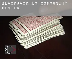 Blackjack em  Community Center