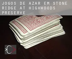 Jogos de azar em Stone Ridge at Highwoods Preserve
